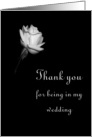 Wedding - Thank you for being in my wedding card