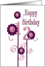 Happy Birthday, 12, pink and purple flowers card