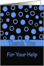 Thank You, for Your Help, blue and black circles on black card