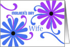 Mother’s Day for Wife, big, blue and purple flowers card