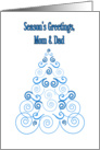 Season’s Greetings, Mom & Dad, Christmas Tree of Scrolls in blue card