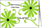 Birthday Wishes, Daughter, two big bright green flowers card