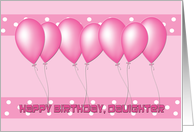 Happy Birthday, Daughter! Pink Balloons, Pink Bands, White Polka Dots card