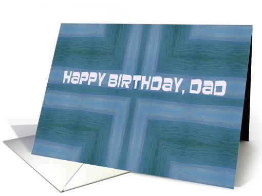 Happy Birthday, dad, blue green squares design. card (1336092)