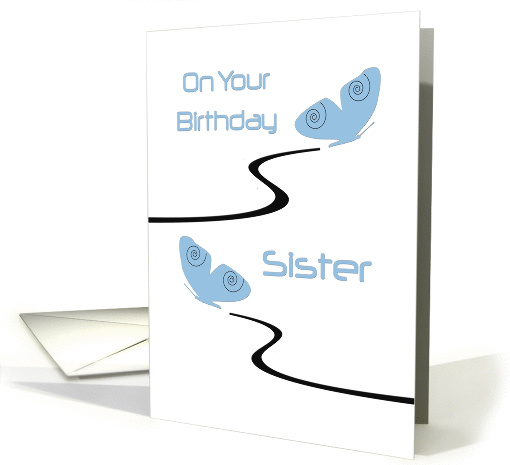 Sister's birthday, light blue butterflies. card (1336106)