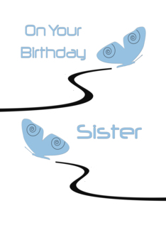Sister's birthday,...