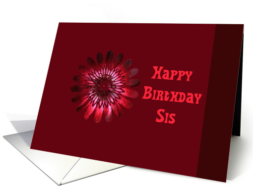 Birthday, Sis, red bloom card (363314)