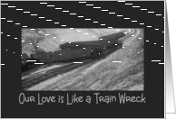 Love, romance, vintage, train wreck card