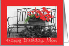 Birthday, Mom, bench & flowers card