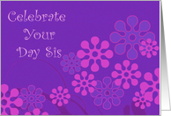 Birthday, Sis, Celebrate, Retro Flowers card