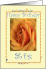 Happy Birthday Sis, yellow rose card