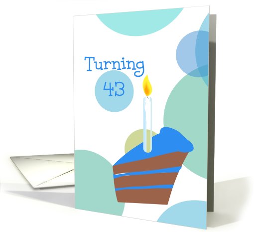 43rd Birthday, Turning 43 card (501185)