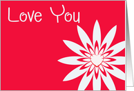 Love You, red & white flower with heart card