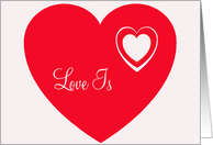 Love Is, big red heart, small hearts card