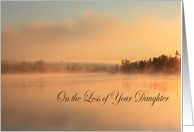 Sympathy, loss of Daughter, fog on water, lake with trees card