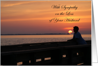 Loss of Husband Sympathy, man in sunset card