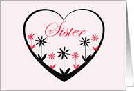 Sister’s birthday, black & red flowers in black open heart card