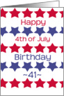41st birthday on 4th of July, red and blue stars card
