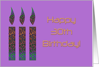 Happy 30th Birthday, two multi-colored candles card