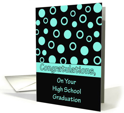High School Graduation Congratulations, aqua blue and... (917510)
