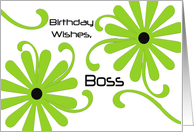 Birthday Wishes, Boss, two big bright green flowers card