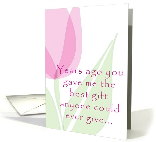 Mom, thanks for giving me life card (415500)