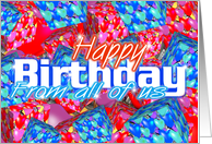 Happy Birthday from all of us card