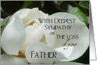 With Sympathy on the loss of your Father-Magnolia card