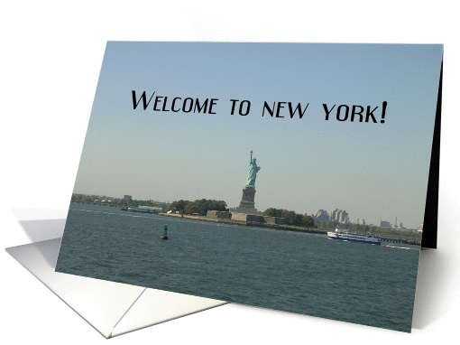 Welcome to New York! - Statue of Liberty card (493196)