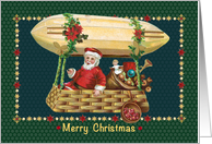 Santa Traveling in a Christmas Airship Merry Christmas, Peace and love card