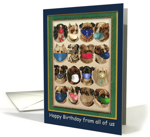 Birthday from Group Vintage Dogs wearing Coronavirus Covid Masks card