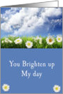 YOU BRIGHTEN UP MY DAY card