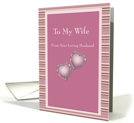 to my wife, from  your loving husband card (307730)