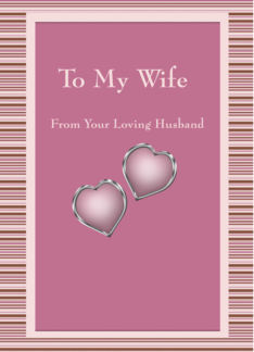 to my wife, from...