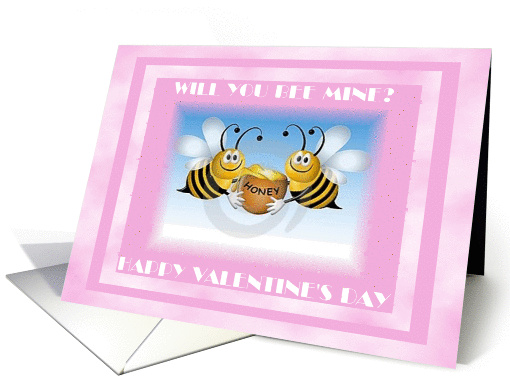 WILL YOU BEE MINE? happy valentines day card (361818)
