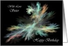 Sister Happy Birthday - General - Fractal Abstract Spray card