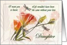 To Daughter (Goodbye From Terminally ill Parent) Floral - Dragonflies card