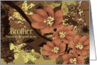 To Brother (Goodbye From Terminally ill Sibling) Floral card