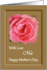 Ma / Mother’s Day - Painted Pink Rose card