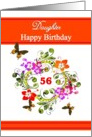 56th Birthday / Daughter - Digital Flowers and Butterflies Design card