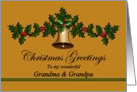 Grandma - Grandpa / Christmas Greetings - Green Holly with a Gold Bell card