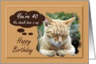 40th Birthday - General - Sleeping Tabby Cat card