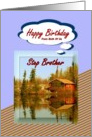 Happy Birthday / From Both Of Us ~ Step Brother ~ A Cabin / Water Reflections card