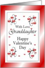With Love Granddaughter / Happy Valentine’s Day, Red Hearts card