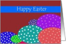 Happy Easter ~ General ~ Colorful Speckled Easter Eggs card