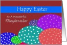 Daughter-in-law / Happy Easter ~ Colorful Speckled Easter Eggs card