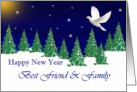 Best Friend & Family - Happy New Year - Peace Dove card