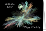 Cousin Happy Birthday - General - Fractal Abstract Spray card