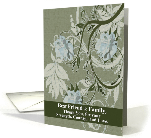 Best Friend / Family - Final Goodbye From a terminally ill Friend card