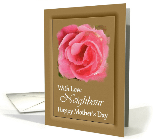 Neighbour / Mother's Day - Painted Pink Rose card (1235888)